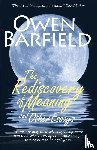 Barfield, Owen - The Rediscovery of Meaning, and Other Essays