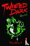 Gibson, Neil - Twisted Dark Volume 4