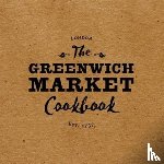  - The Greenwich Market Cookbook