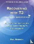 Robinson, Paul - Recovering with T3
