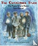 Robinson, Hilary - The Christmas Truce