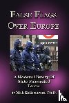 Kollerstrom, Nicholas - False Flags over Europe