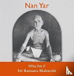 Maharshi, Sri Ramana - Nan Yar -- Who Am I?