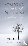 Hanney, Kate - Someone Different