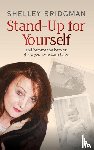 Bridgman, Shelley - Stand-Up for Yourself