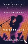 Charles, Paul - Adventures In Wonderland