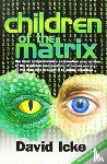 ICKE, DAVID - Children of the Matrix