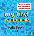 Memon, Hajera - My First Wudu Book: Baby Bath Book