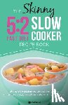 CookNation - The Skinny 5:2 Diet Slow Cooker Recipe Book