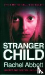 Abbott, Rachel - Stranger Child