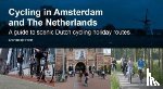 van der Horst, Eric - Cycling in Amsterdam and The Netherlands