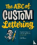 Castro, Ivan - The ABC of Custom Lettering