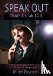 Bonetti, Ruth - Speak Out Don't Freak Out