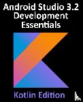 Smyth, Neil - Android Studio 3.2 Development Essentials - Kotlin Edition