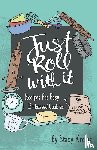 Krems, Stacy - Just Roll with It; Recipes for Easy Embossed Cookies