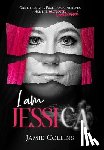 Collins, Jamie - I Am Jessica