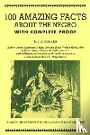 J. A. Rogers - 100 Amazing Facts About the Negro with Complete Proof