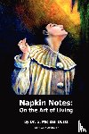 Durst, Michael Dr. - Napkin Notes : on the Art of Living