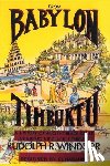 Windsor, Rudolph R. - Windsor, R: From Babylon to Timbuktu