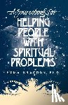 Bragdon, Emma - A Sourcebook for Helping People with Spiritual Problems