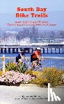 Boisvert, Conrad J. - South Bay Bike Trails: Road and Mountain Bicycle Rides Through Santa Clara and Santa Cruz Counties