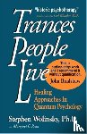 Wolinsky, Stephen, Ryan, Margaret O. - Trances People Live
