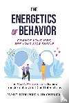 Reynolds, Mary - The Energetics of Behavior