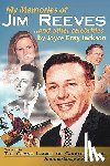 Jackson, Joyce Gray - My Memories of Jim Reeves . . . and Other Celebrities