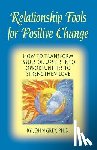 Grey, John - Relationship Tools for Positive Change