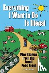Salatin, Joel - Everything I Want To Do Is Illegal