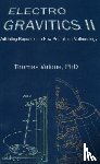Valone, Thomas - Electrogravitics II, 2nd Edition