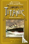 Caplan, Bruce M. - The Sinking of the Titanic: Survivor Stories