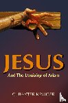 Kruger, C. Baxter - Jesus and the Undoing of Adam