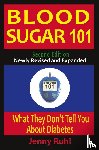 Ruhl, Jenny - Blood Sugar 101