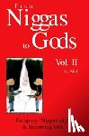 Akil - From Niggas to Gods, Vol. II: Escaping Niggativity & Becoming God