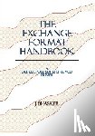 Bhasker, J. - The Exchange Format Handbook: A DEF, LEF, PDEF, SDF, SPEF & VCD Primer