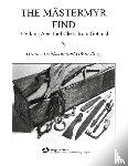 Brown, Henry T., Arwidsson, Greta, Berg, Gosta - The Mastermyr Find