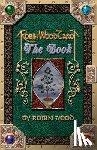 Wood, Robin - Robin Wood Tarot: The Book