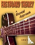 Green, Christi - Fretboard Theory A Chordal Approach