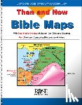 Research, Rw - Then and Now Bible Maps: Compare Bible Times with Modern Day