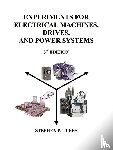 Tubbs, Stephen P. - Experiments for Electrical Machines, Drives, and Power Systems