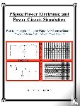 Tubbs, Stephen Philip - PSpice Power Electronic and Power Circuit Simulation