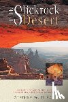 Hinch, Stephen W. - The Slickrock Desert: Journeys of Discovery in an Endangered American Wilderness