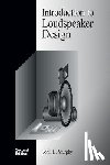 Murphy, John L. - Introduction to Loudspeaker Design: Second Edition