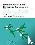 Newendorp, Paul D. - Decision Analysis for Petroleum Exploration: 3.0 Edition
