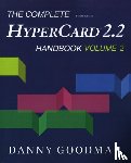Goodman, Danny - The Complete HyperCard 2.2 Handbook