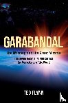 Flynn, Ted - Garabandal -- the Warning and the Great Miracle