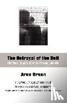 Gruen, Arno - The Betrayal of the Self