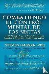Hassan, Steven - Combatiendo el Control Mental de las Sectas