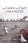 Price, Trudy - Cows Are Out!: Two Decades on a Maine Dairy Farm